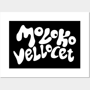 Moloko Vellocet Posters and Art